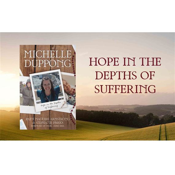 MICHELLE DUPPONG: HOPE IN THE DEPTS OF SUFFERING